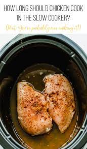 How Long To Cook Chicken In The Crockpot