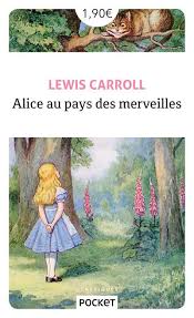 Une ou deux fois elle avait jeté les yeux sur le livre que lisait sa sœur ; Alice Au Pays Des Merveilles Lewis Carroll Pocket Poche Place Des Libraires