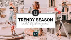 Trendy Season Preset Free Lightroom Mobile Preset Tutorial 2020 Free In 2020 Lightroom Presets Tutorial Lightroom Lightroom Presets
