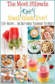 Maybe you would like to learn more about one of these? The Most Ultimate Epic Snack Cookbook Ever 100 Healthy Kids Snack Recipes Two Healthy Kitchens