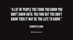 Think You Know Someone Quotes Quotesgram