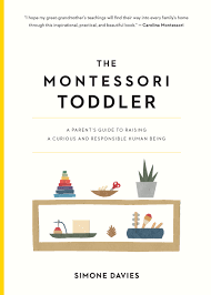 Tvma • comedy, supernatural • tv series (2019). Amazon Com The Montessori Toddler A Parent S Guide To Raising A Curious And Responsible Human Being 9781523506897 Davies Simone Imai Hiyoko Books