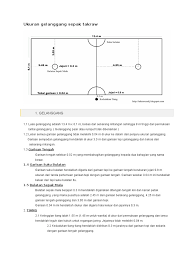 Terbuat dari bahan rotan atau fiber. Ukuran Gelanggang Sepak Takraw