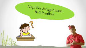 Check spelling or type a new query. Sor Singgih Basa Bali Anggah Ungguhing Basa Bali Youtube