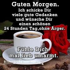 Ich Geniesse Deine Umarmung Liebling Daizo Ich Umarme Dich Zartlich Aus Der F Liebe Guten Morgen Grusse Guten Morgen Schonen Tag Spruche