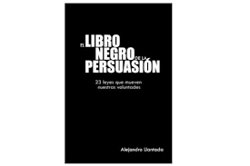 Stereotypes, truth, persuasion, politics, propaganda | report this link. El Libro Negro De La Persuasion Pdf El Libro No Es Lo Que Pensaba Tiene Contenido Practico En Algunas Formas Pero No Es Facil De Memorizar Tantos Topicos Creo Que Hay