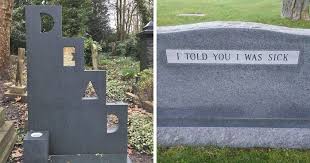 Funny tombstone sayings for a parent. 30 Funny Tombstones By People Whose Sense Of Humor Will Live Forever Bored Panda