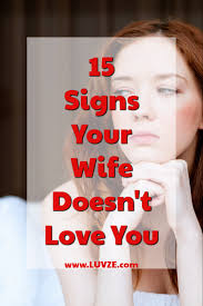 15 Signs Your Wife Doesn T Love You Anymore Love Your Wife Failing Marriage Failing Marriage Quotes