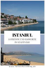 Find the travel option that best suits you. Strandurlaub In Istanbul Geht Das Die Liste Mit Den 8 Schonsten Stranden Der Stadt Urlaub Turkei Urlaub Istanbul