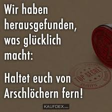 Wir Haben Herausgefunden Was Glucklich Macht Kaufdex Lustige Zitate Spruche Weisheiten
