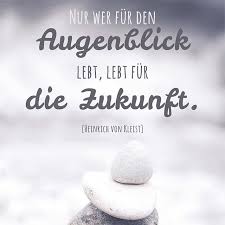 Moderne Zitate Zukunft Leben Zitate
