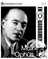 Enquadramento #1: Max Ophüls by Cineclube Guimarães