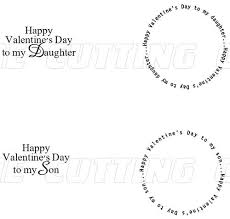 The woman that you've now. The Cutting Cafe Happy Valentine S Day To My Son And Daughter Printable Stamp Set
