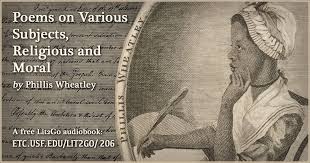 Poems On Various Subjects Religious And Moral Phillis Wheatley Lit2go Etc