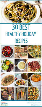 Try these 10 tips to reduce calories at holiday parties. 30 Best Healthy Holiday Recipes Gluten Free Paleo And Vegan Options
