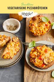 Vegetarische Pizzabrotchen Pizzabrotchen Vegetarisch Pizzabrotchen Rezepte