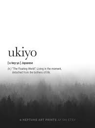Ukiyo Definition Prints Japanese Definition Wall Art Etsy Weird Words Japanese Quotes Unusual Words