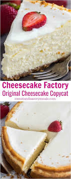 Cheesecake Factory Original Cheesecake Copycat Video Sweet And Savory Meals Recipe Cheesecake Factory Recipes Original Cheesecake Recipe Homemade Cheesecake