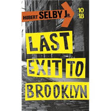 The Last Exit To Brooklyn Summary Last Exit To Brooklyn By Hubert Selby  Jr.: Very Good Hardcover (1966 Exit Escape Room Game