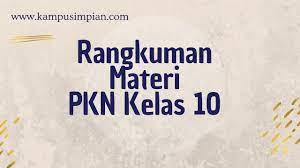 Meneladani perjuangan rasulullah di makkah. Rangkuman Materi Pkn Lengkap Kelas 10 Sma Smk Ma