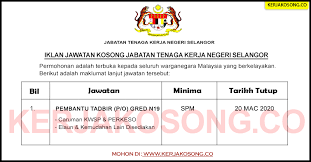 Encik mustafa bin draman (mustaphad perkeso.gov.my) talian am : Jawatan Kosong Jabatan Tenaga Kerja Negeri Selangor