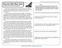 The main objective of the reading comprehension worksheets featured here is to train 4th grade children to refer to details while they draw inferences, describe characters and settings in depth, focus on words and phrases including allusions, understand the structural elements of poems such as meter. They See With Their Ears 4th Grade Reading Comprehension Worksheet