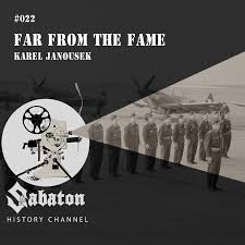 Karel janoušek was born on october 27, 1947 in the traditionally christian village moutnice near brno. Sabaton On Twitter This Week S Episode Is About The Czech Hero Karel Janousek And The Song Is Of Course Far From The Fame Patrons Can Watch It From Today Https T Co 3syiu0v2yg Farfronthefame Sabatonhistory