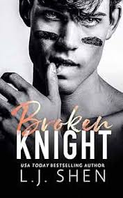 Broken Knight (All Saints High, 2): Shen, L.J., Peachwood, Savannah,  Morgan, Jacob, Bloom, CJ, Rummel, Christian: 9781713520450: Amazon.com:  Books