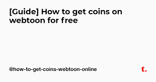 Please select only the required amount of. Guide How To Get Coins On Webtoon For Free Teletype