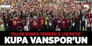 Lig (türkiye futbol federasyonu i̇kinci ligi) veya tff 2. Tff 2 Lig E Yukselen Vanspor Kupasini Aldi