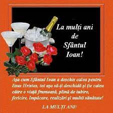 La multi ani de sf. Mesaje Sf Ion UrÄƒri FelicitÄƒri È™i Mesaje Foto Pe Care Le PuteÅ£i Trimite Prietenilor In 2021
