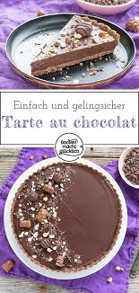 Schokoladen Tarte Mit Murbeteig Backen Macht Glucklich Rezept In 2020 Schokoladen Tarte Schokoladentarte Schokotarte