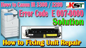 System error e000 means that the fusing unit is not heating up correctly. Error Code E007 0000 Solution How To Replacement Of The Fixing Film For A Canon Ir3300 Ir2800 Youtube