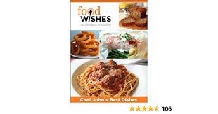 Thankfully everything is fine at the moment and tommorow we will decolate our house. Food Wishes Chef John S Best Dishes English Edition Ebook Allrecipes Amazon De Kindle Store