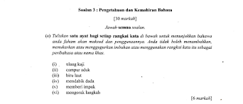 Laman Bahasa Melayu Spm Soalan Dan Cadangan Jawapan Soalan 3 A Membina Ayat Menggunakan Perkataan Peperiksaan Percubaan Negeri Melaka
