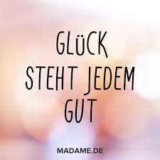 Spruche Und Zitate Fur Jede Gelegenheit Spruche Gluck Spruche Kurz Spruche Zitate