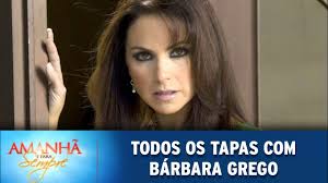 Todos os tapas com Bárbara Grego