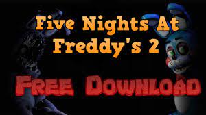 Mar 27, 2015 · latest version. How To Download Five Nights At Freddy S 2 Updated For Free 100 Working Youtube