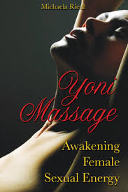 The importance and point of the yoni massage is to target the experience of touch, relaxation. Yoni Massage Book By Michaela Riedl Official Publisher Page Simon Schuster