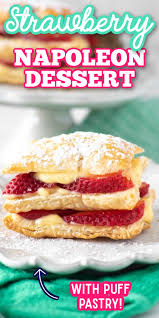 This Easy Strawberry Napoleon Dessert Recipe Also Known As Mille Feuille Is A Classic French De Napoleon Dessert Puff Pastry Desserts Classic French Desserts