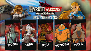 Age of calamity features a large cast of characters from breath of the wild's rich lore, including link, zelda, the four champions, and many roster picks that may surprise you. Hyrule Warriors Age Of Calamity New Character Concepts Sidon Teba Riju Yunobo Paya Youtube