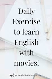 How To Learn English With Movies English With Adriana English Writing Skills Writing Skills Improve Writing Skills