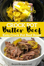 Keto Crock Pot Butter Beef Roast Beef Recipes Keto Recipes Dinner Pot Recipes Healthy