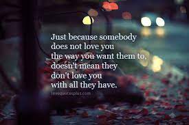 Just Because I Love You Quotes Quotesgram