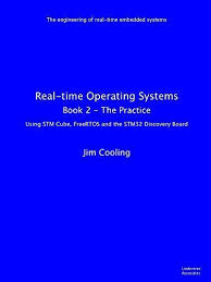 Pdf Download Real Time Operating Systems Book 2 The Practice The Engineering Of Real Time Embedded Real Time Operating System Real Time Book Challenge