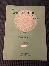 THE SACRED HOUR OF SONG HIGHT VOICE MEDIUM VOICE By Mack Harrell CARL  FISCHER