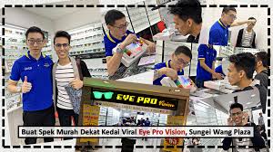 Kedai spek viral & murah @ sungei wang plaza. Buat Spek Murah Dekat Kedai Viral Eye Pro Vision Sungei Wang Plaza Jejakakaula