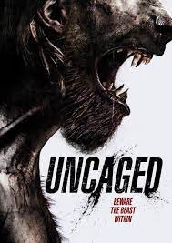 2016 Uncaged Download Movies Horror Movie Posters Streaming Movies