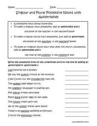 Singular And Plural Possessive Nouns With Apostrophes Worksheets Possessive Nouns Nouns Worksheet Possessive Nouns Worksheets