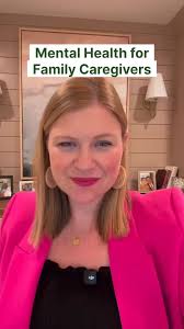 Essential Mental Health Tips for Family Caregivers